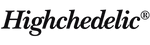 Highchedelic